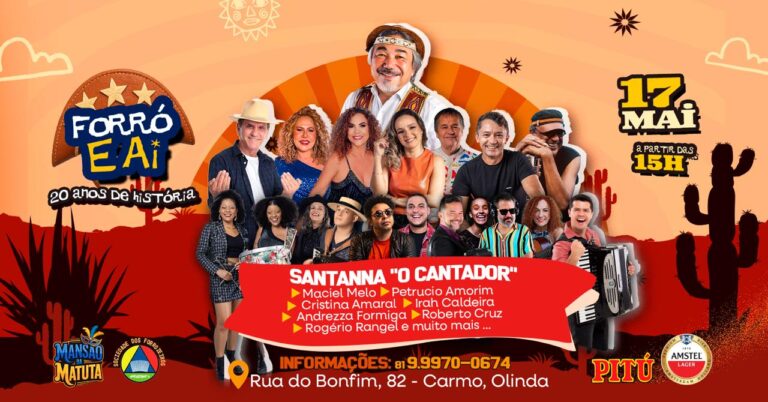 forró Olinda, Sociedade dos Forrozeiros, Mansão da Matuta, Santanna Cantador